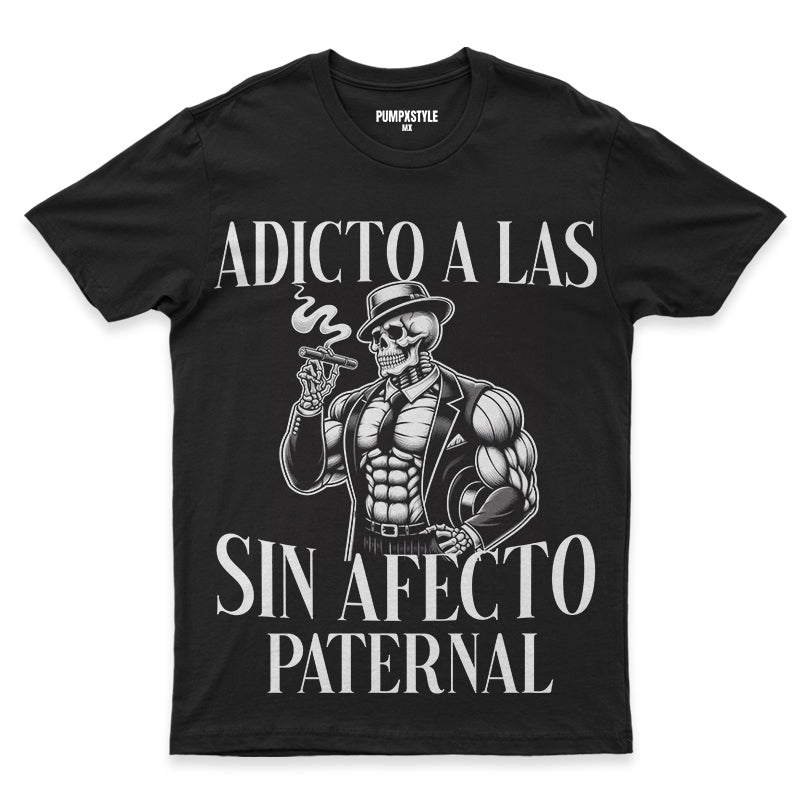 ADICTO A LAS SIN AFECTO PATERNAL