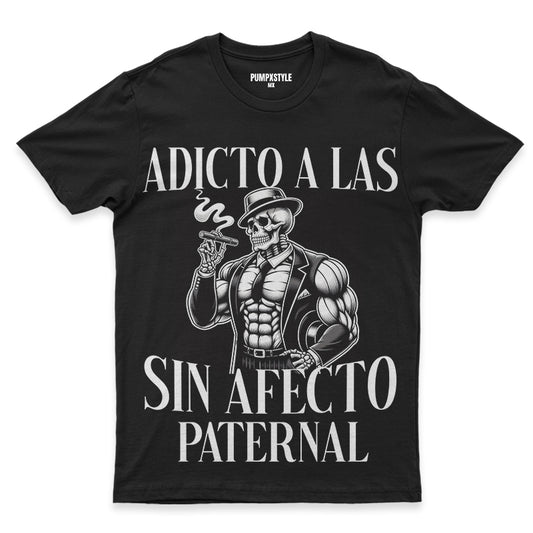 ADICTO A LAS SIN AFECTO PATERNAL