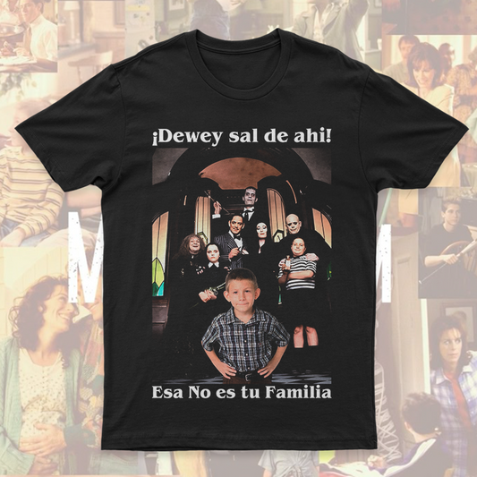 Dewey ¡Sal de ahi esa no es tu familia!