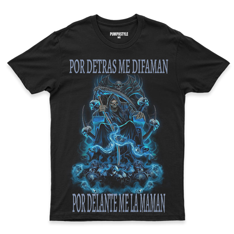 POR DETRAS ME DIFAMAN POR DELANTE ME LA MAMAN